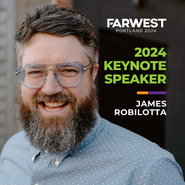 Farwest Show Keynote: James Robilotta